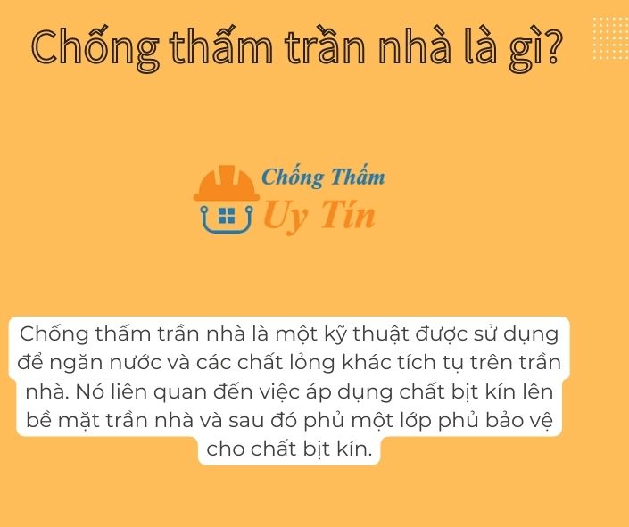 chong-tham-tran-nha-la-gi chống thấm trần nhà là gì