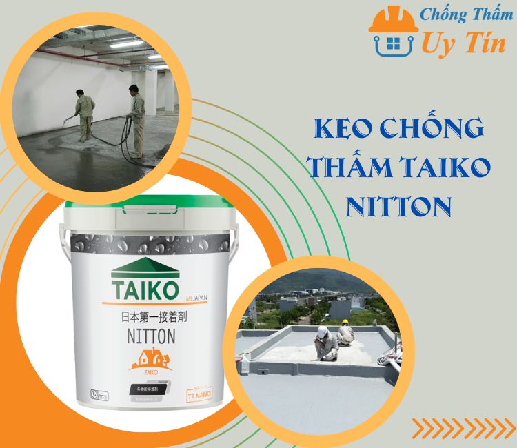 keo chống thấm taiko nitton
